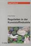 Regularien in der Kunststoffindustrie