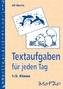 Textaufgaben für jeden Tag, 1./2. Klasse