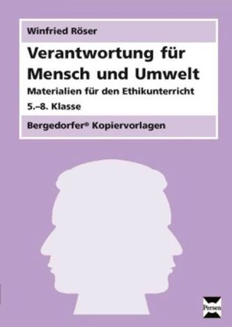 Verantwortung für Mensch und Umwelt