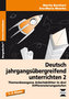 Deutsch jahrgangsübergreifend unterrichten. Bd.2