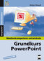 Grundkurs PowerPoint, m. CD-ROM