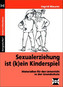 Sexualkunde ist (k)ein Kinderspiel