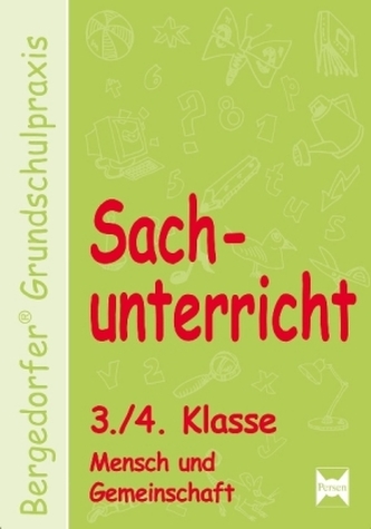 Sachunterricht 3./4. Klasse, Mensch und Gemeinschaft