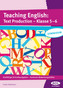 Teaching English: Text Production, Klasse 5-6