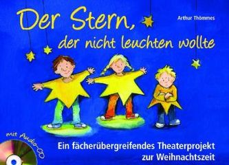 Der Stern, der nicht leuchten wollte, m. Audio-CD