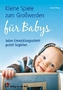 Kleine Spiele zum Großwerden für Babys