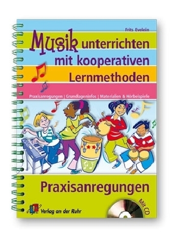 Musik unterrichten mit kooperativen Lernmethoden, m. Audio-CD u. Begleitheft
