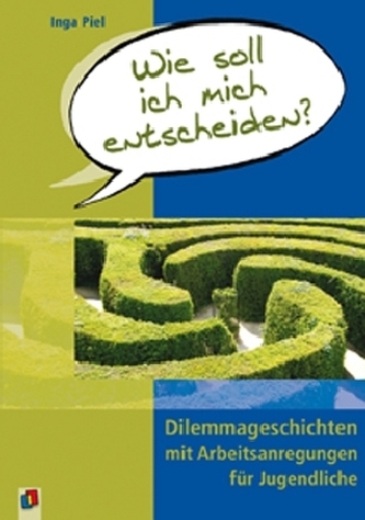 Wie soll ich mich entscheiden? Wie soll ich mich entscheiden?