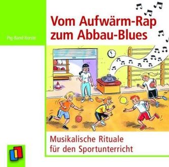 Vom Aufwärm-Rap zum Abbau-Blues, 1 Audio-CD