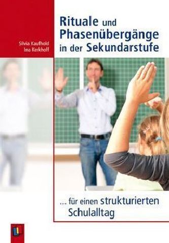 Rituale und Phasenübergänge in der Sekundarstufe