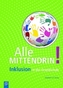 Alle mittendrin! Inklusion in der Grundschule