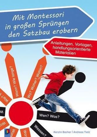 Mit Montessori in großen Sprüngen den Satzbau erobern