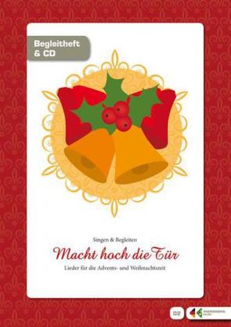 Singen und Musizieren mit Senioren: 'Macht hoch die Tür', Liederheft m. Audio-CD