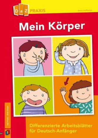Mein Körper - Differenzierte Arbeitsblätter für Deutsch-Anfänger