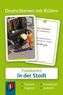 Deutschlernen mit Bildern: In der Stadt, Fotokarten