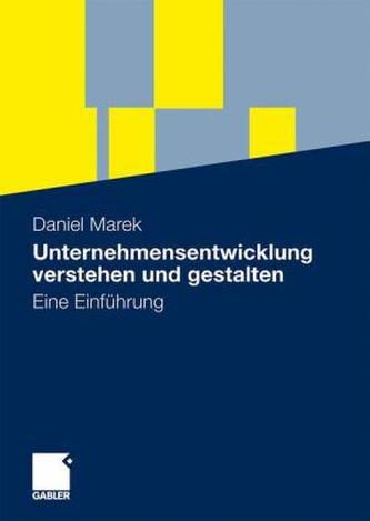 Unternehmensentwicklung verstehen und gestalten