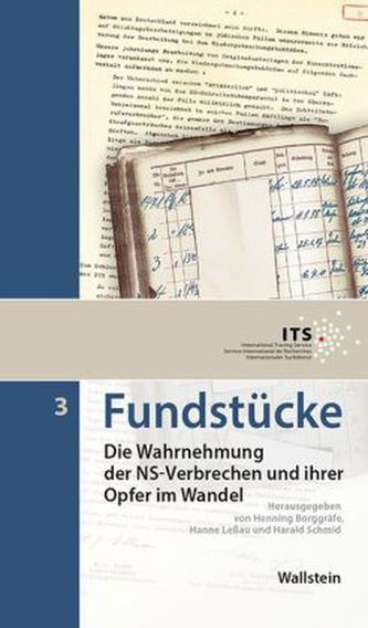 Die Wahrnehmung der NS-Verbrechen und ihrer Opfer im Wandel