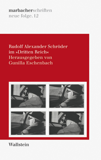 Rudolf Alexander Schröder im 'Dritten Reich'