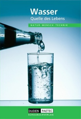 Wasser - Quelle des Lebens