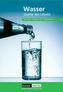 Wasser - Quelle des Lebens