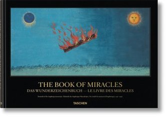 Book of Miracles. Das Wunderzeichenbuch. Le Livre des Miracles