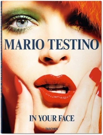Mario Testino. In Your Face