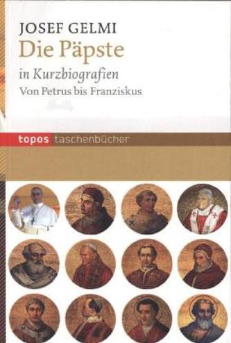 Die Päpste in Kurzbiographien