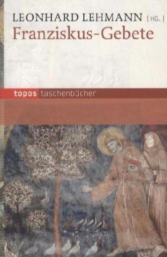 Franziskus-Gebete