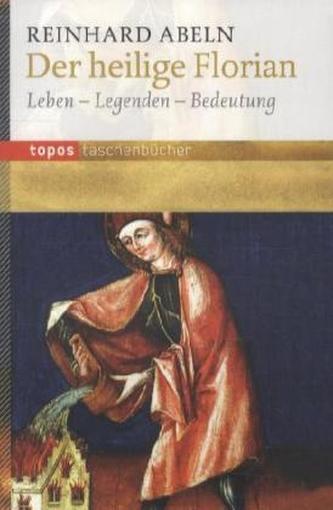 Der heilige Florian