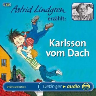 Astrid Lindgren erzählt: Karlsson vom Dach, 2 Audio-CDs