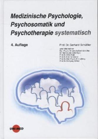Medizinische Psychologie, Psychosomatik und Psychotherapie systematisch