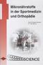 Mikronährstoffe in der Sportmedizin und Orthopädie