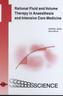 Rational Fluid and Volume Therapy in Anaesthesia and Intensive Care Medicine