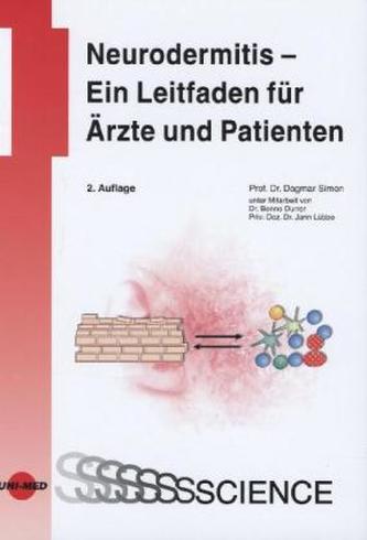 Neurodermitis - Ein Leitfaden für Ärzte und Patienten
