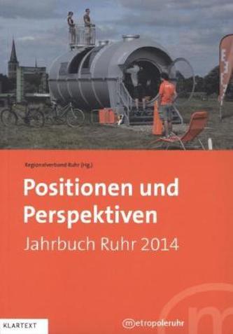 Positionen und Perspektiven, Jahrbuch Ruhr 2014