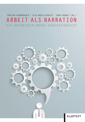 Arbeit als Narration