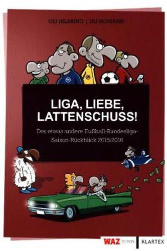 Liga, Liebe, Lattenschuss!