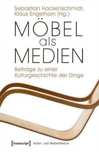 Möbel als Medien