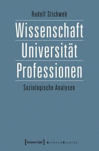 Wissenschaft, Universität, Professionen