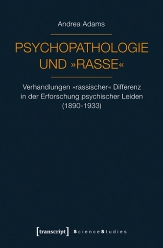 Psychopathologie und »Rasse«