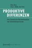 Produktive Differenzen