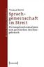 Sprachgemeinschaft im Streit