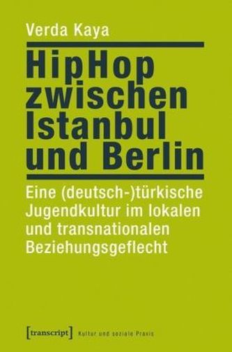 HipHop zwischen Istanbul und Berlin