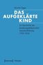 Das aufgeklärte Kind