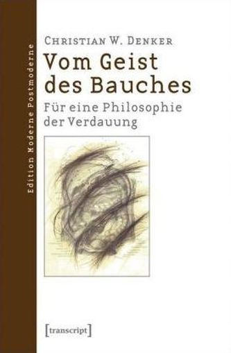 Vom Geist des Bauches