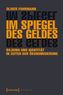 Im Spiegel des Geldes