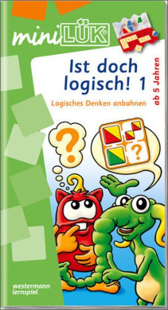Ist doch logisch! 1: Logisches Denken anbahnen