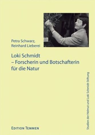 Loki Schmidt - Forscherin und Botschafterin für die Natur