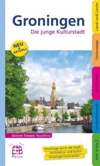 Groningen, Die junge Kulturstadt