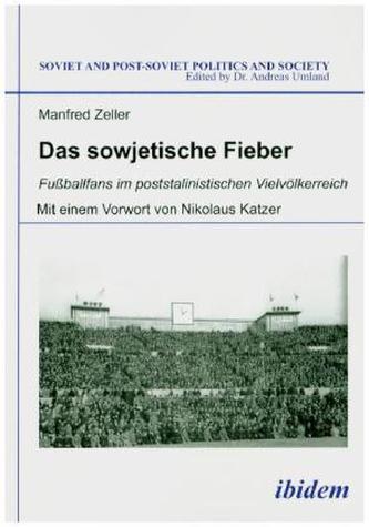 Das sowjetische Fieber